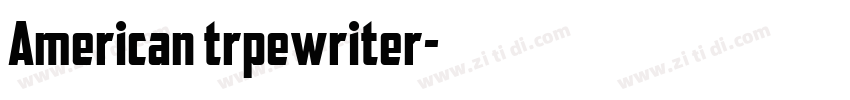 American trpewriter字体转换